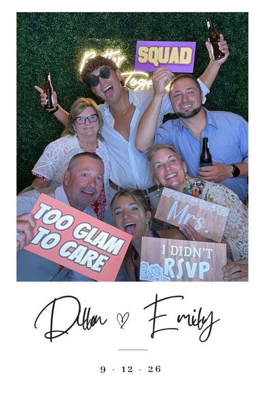 Dillon & Emily wedding print: a big group with 'Squad' and 'Too Glam to Care' signs